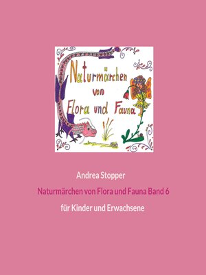 cover image of Naturmärchen von Flora und Fauna Band 6